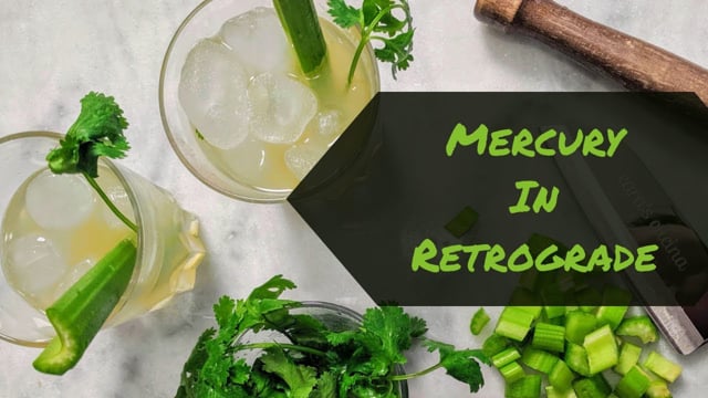Clean Cocktails: Mercury Retrograde