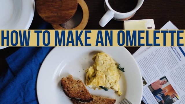 How To Make An Omelette